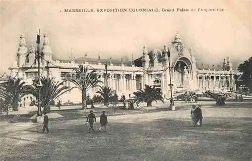 AK / Ansichtskarte Exposition_Coloniale_Marseille_1906 Grand Palais  Exposition_Coloniale