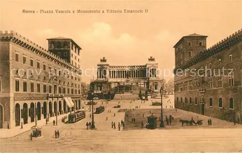 AK / Ansichtskarte Strassenbahn Roma Piazza Venezia Monumento Vittorio Emanuele II 