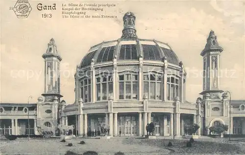 AK / Ansichtskarte Exposition_Internationale_Gand_1913 Dome de l entree principale 