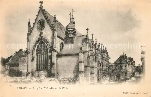 AK / Ansichtskarte Tours_Indre et Loire Eglise Notre Dame la Riche Tours Indre et Loire