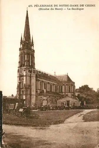 AK / Ansichtskarte Mans_Sarthe_Le Pelerinage de Notre Dame du Chene Basilique Mans_Sarthe_Le