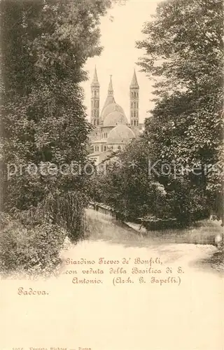 AK / Ansichtskarte Padova Giardin Treves Bonfili Basilica San Antonio Padova