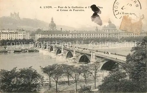 AK / Ansichtskarte Lyon_France Pont de la Guilloti?re et Hotel de Dieu Lyon France
