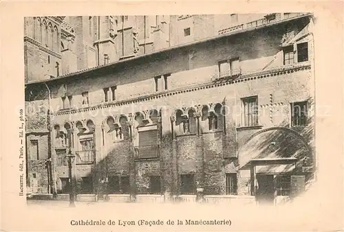 AK / Ansichtskarte Lyon_France Cathedrale de Lyon Facade de la Manecanterie Lyon France