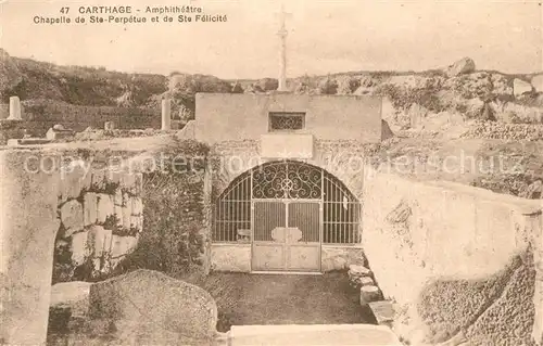 AK / Ansichtskarte Carthage_Karthago Chapelle de Ste Perpetue et de Ste Felicite Carthage Karthago
