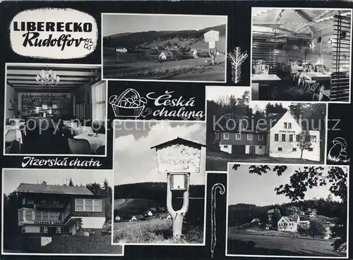 AK / Ansichtskarte Liberec Liberecko Rudolfov Ceska Chalupa Jizerska chata Liberec