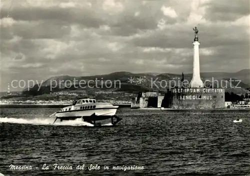 AK / Ansichtskarte Messina La Freccia del Sole in navigazione Messina