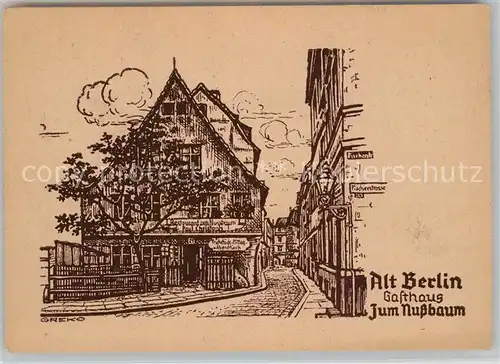 AK / Ansichtskarte Alt_Berlin Gasthaus Zum Nussbaum Alt_Berlin