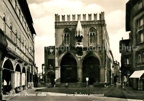 AK / Ansichtskarte Bologna Piazza della Mercanzia con Palazzo omonimo Bologna