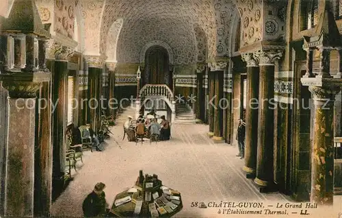 AK / Ansichtskarte Chatel Guyon Grand Hall Etablissement Thermal Chatel Guyon