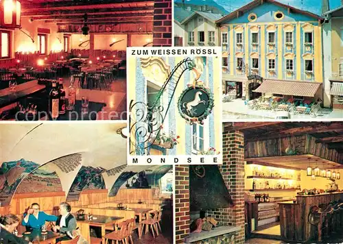 AK / Ansichtskarte Mondsee_Salzkammergut Gasthof Zum weissen Roessl Restaurant Bar Tuerschild Mondsee Salzkammergut