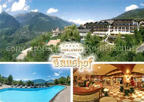 AK / Ansichtskarte Schenna_Meran Hotel Taushof Bar Swimming Pool Tennisanlage Alpen Schenna Meran
