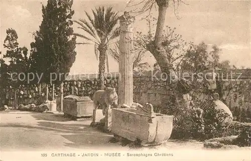 AK / Ansichtskarte Carthage_Karthago Jardin Musee Sarcophages Chretiens Carthage Karthago