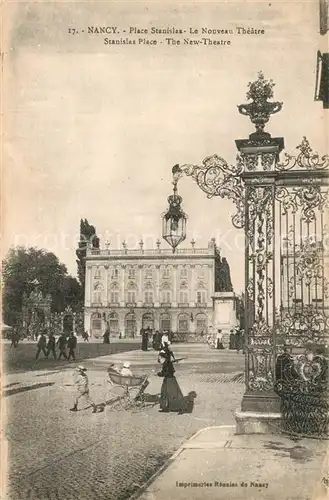 AK / Ansichtskarte Nancy_Lothringen Place Stanislas nouveau Theatre Nancy Lothringen