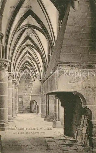 AK / Ansichtskarte Mont Saint Michel_Le Salle des Chevaliers Mont Saint Michel_Le