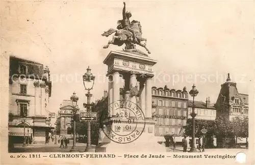 AK / Ansichtskarte Clermont_Ferrand_Puy_de_Dome Place de Jaude Monument Vercingetor Clermont_Ferrand