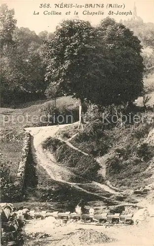 AK / Ansichtskarte Neris les Bains Colline Chapelle Saint Joseph Neris les Bains