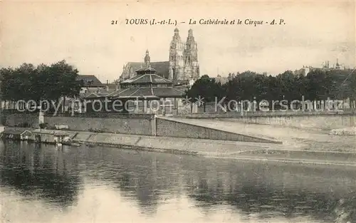 AK / Ansichtskarte Tours_Indre et Loire Cathedrale Cirque Tours Indre et Loire