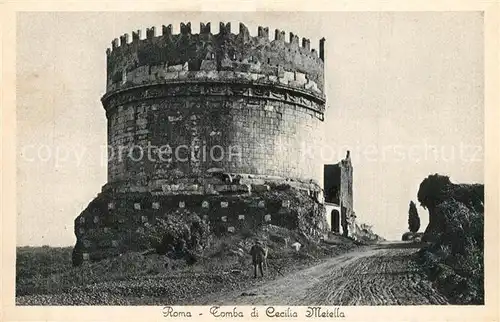 AK / Ansichtskarte Roma_Rom Tomba di Cecilia Metella Roma_Rom