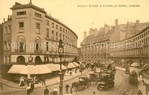 AK / Ansichtskarte London Regent Street Piccadilly Hotel London