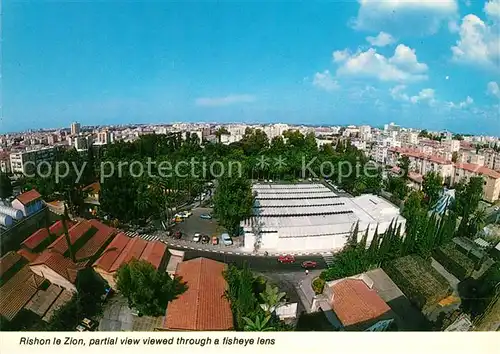 AK / Ansichtskarte Rishon_Le_Zion Partial view viewed through a fisheye lens Rishon_Le_Zion
