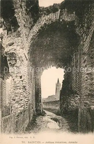 AK / Ansichtskarte Saintes_Charente Maritime Arenes romaines Arcade Saintes Charente Maritime