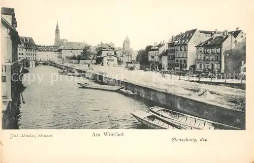 AK / Ansichtskarte Strassburg_Elsass Am Woerthel Strassburg Elsass