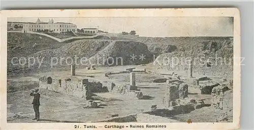 AK / Ansichtskarte Carthage_Karthago Ruines Romaines Carthage Karthago