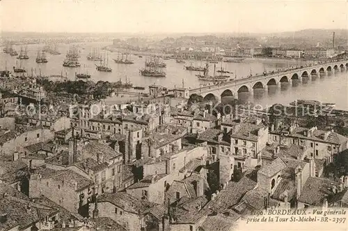 Bordeaux Vue generale prise de la Tour Saint Michel Pont Bateaux Bordeaux