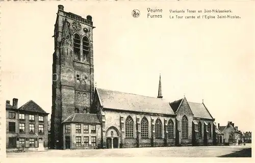 AK / Ansichtskarte Veurne La Tour carree et lEglise Saint Nicolas Veurne