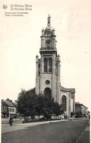 AK / Ansichtskarte St Niklaas Waas Onze Lieve Vrouwplaats St Niklaas Waas