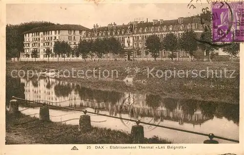 AK / Ansichtskarte Dax_Landes Etablissement Thermal Les Baignots Dax_Landes