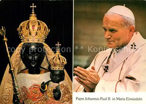 AK / Ansichtskarte Papst Johannes Paul II Maria Einsiedeln  