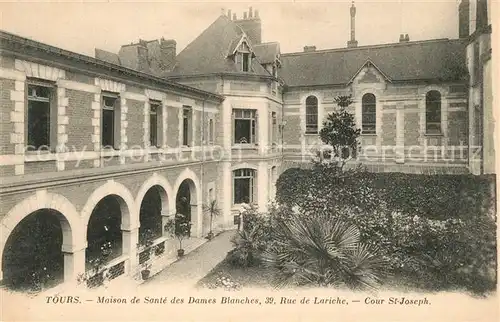 AK / Ansichtskarte Tours_Indre et Loire Maison de Sante des Dames Blanches Cour Saint Joseph Tours Indre et Loire