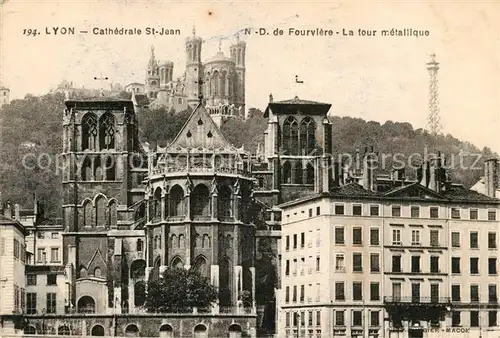 AK / Ansichtskarte Lyon_France Cathedrale Saint Jean Notre Dame de Fourviere Tour metallique Lyon France