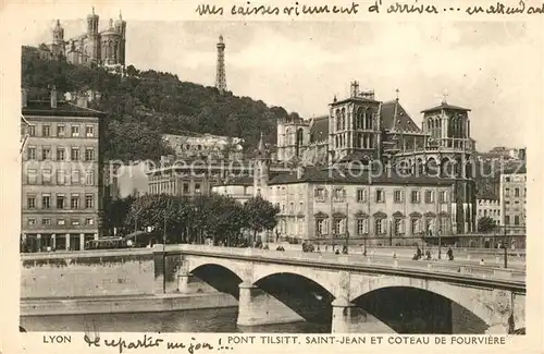 AK / Ansichtskarte Lyon_France Pont Tilsitt Saint Jean et Coteau de Fourviere Lyon France