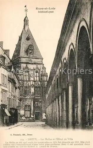 AK / Ansichtskarte Dreux Les Halles Hotel de Ville la ville historique Dreux