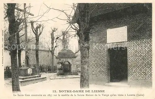 AK / Ansichtskarte Liesse Notre Dame Notre Dame de Liesse Sainte Maison de la Vierge Liesse Notre Dame