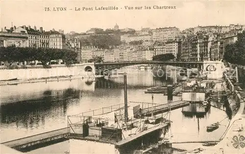 AK / Ansichtskarte Lyon_France Pont Lafeuillee vue sur les Chartreux Lyon France