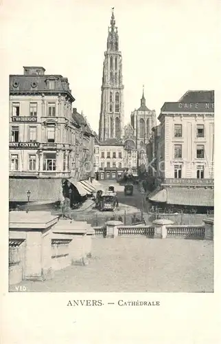 AK / Ansichtskarte Anvers_Antwerpen La Cathedrale Anvers Antwerpen