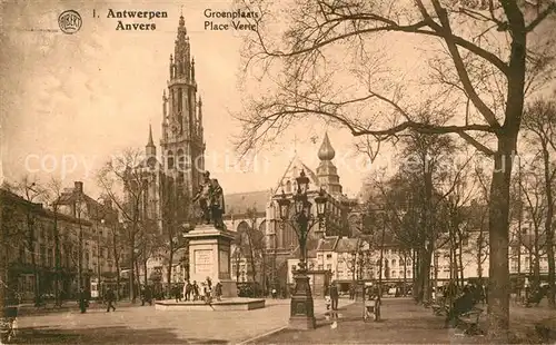 AK / Ansichtskarte Anvers_Antwerpen Place Verte Anvers Antwerpen