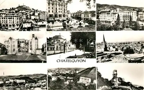 AK / Ansichtskarte Chatelguyon Place Brosson Hotel Splendid Chateau Etablissement Thermal Table d Orientation Vallon Sans Souci Chatelguyon