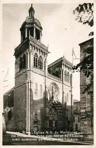 AK / Ansichtskarte Riom_Puy de Dome Eglise Notre Dame du Marthuret Monument historique du XVe siecle Riom Puy de Dome