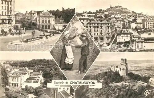 AK / Ansichtskarte Chatelguyon Place Brosson La Bourree Casino Avenue Baraduc Chateau de Tournoel Chatelguyon