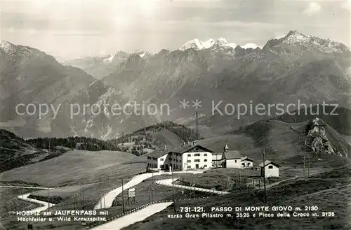 AK / Ansichtskarte Jaufenpass Hospiz Hochfeiler Wild Kreuzspitze Jaufenpass