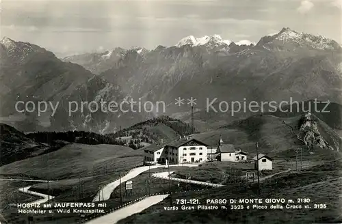 AK / Ansichtskarte Jaufenpass Hospiz Hochfeiler Wild Kreuzspitze Jaufenpass