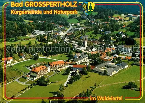 AK / Ansichtskarte Bad_Grosspertholz Fliegeraufnahme Kurgemeinde und Naturpark im Waldwinkel Bad_Grosspertholz