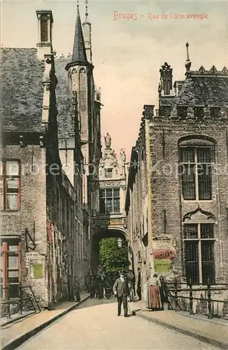 AK / Ansichtskarte Bruges_Brugge_Flandre Rue de lAne Aveugle 