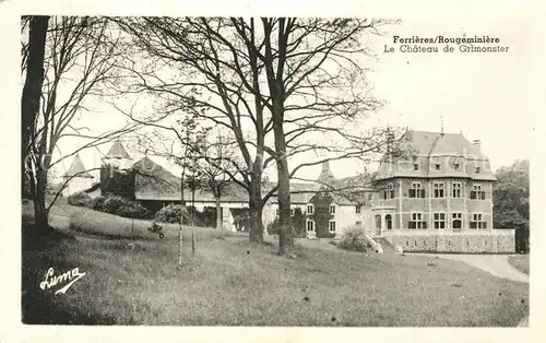 AK / Ansichtskarte Rougeminiere_Ferrieres Le Chateau de Grimonster 