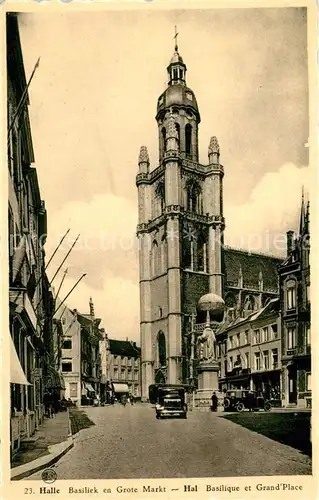 AK / Ansichtskarte Halle_Antwerpen Basiliek en Grote Markt Halle_Antwerpen